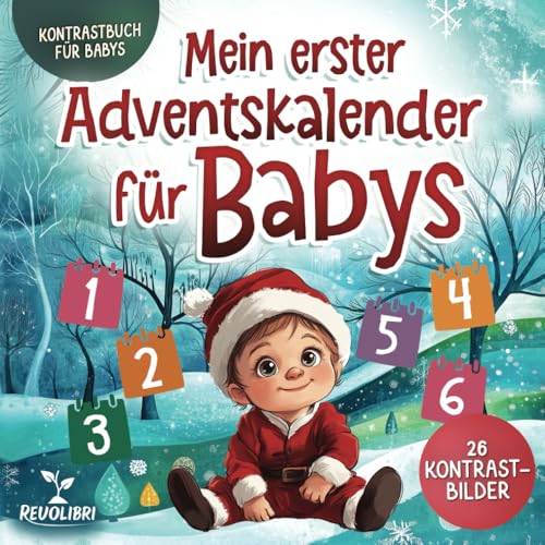 Mein erster Adventskalender für Babys: Kontrastbuch für Babys mit 26...