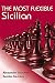 The Most Flexible Sicilian: A Black Repertoire with 1.e4 c5 2.Nf3 e6