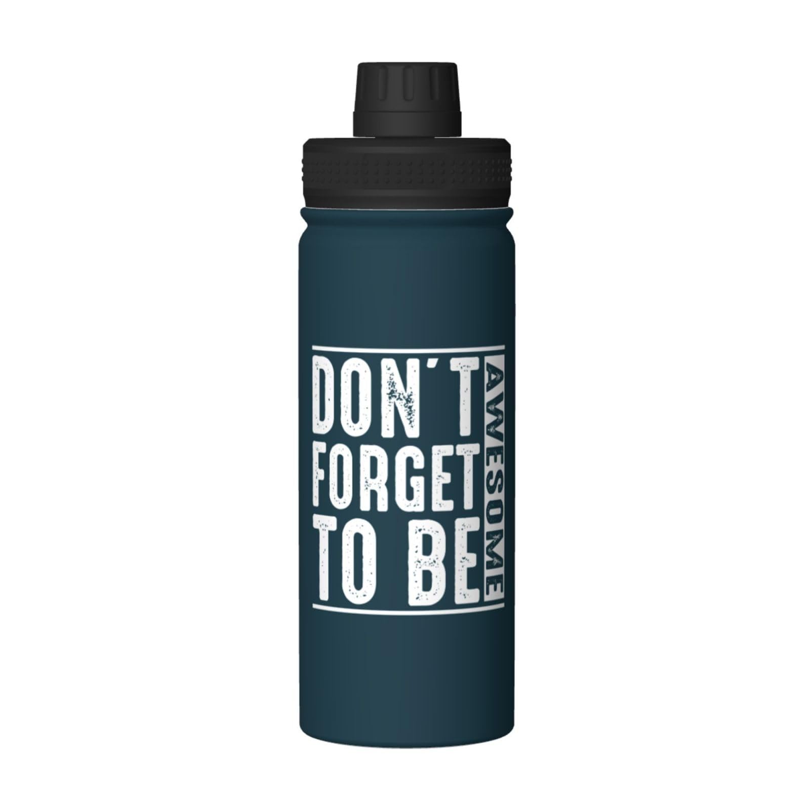 ずっと真夜中でいいのに。 STAINLESS BOTTLE Amazon.com: SIYTUAU Don t Forget To Be Awesome Water Bottle