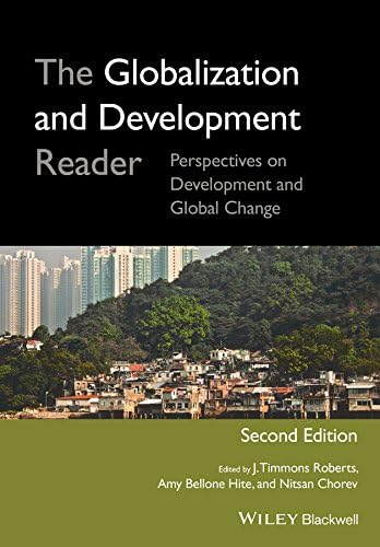 The Globalization and Development Reader: Perspectives on Development and Global Change