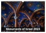 Monuments of Israel 2023 (Wall Calendar 2023 DIN A3 Landscape)