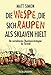 Produktbild Die Wespe, die sich Raupen als Sklaven hielt: Die verrücktesten Überlebensstrategien der Tierwelt