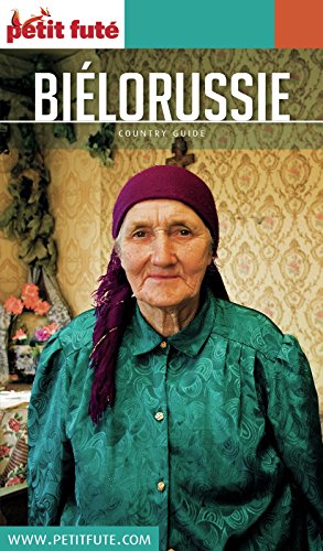 Télécharger BIÉLORUSSIE 2018/2019 Petit Futé (Country Guide) PDF Ebook En Ligne