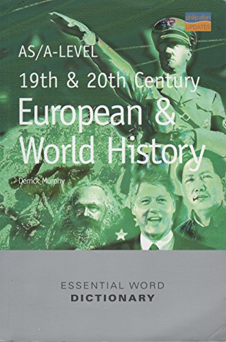 AS/A-Level 19th & 20th Century European & World History Essential Word Dictionary