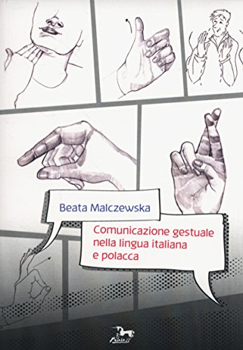 Comunicazione gestuale nella lingua italiana e polacca