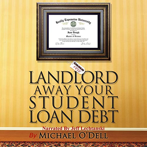 Landlord Away Your Student Loan Debt by Michael O'Dell episode artwork