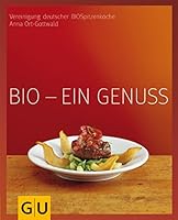 Bio - ein Genuss 3833802723 Book Cover