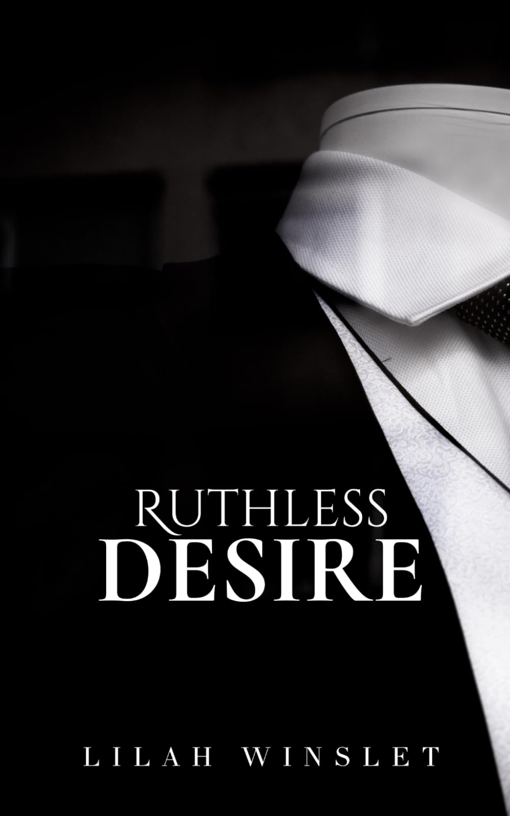 Ruthless Desire