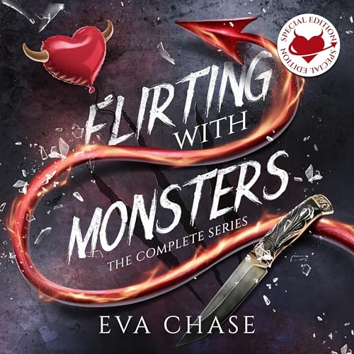 Flirting with Monsters: The Complete Series - Special Edition by Eva Chase episode artwork