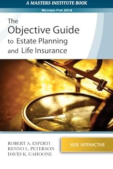 Paperback The Objective Guide to Estate Planning and Life Insurance Book