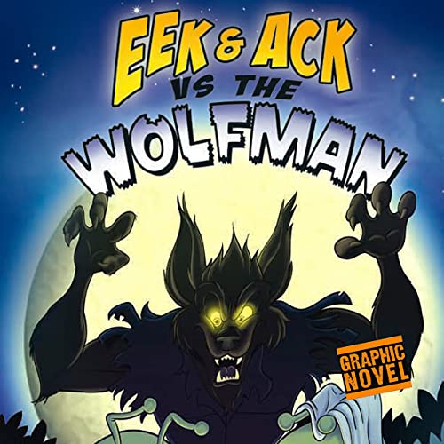 Eek and Ack vs the Wolfman by Steve Harpster, Blake A. Hoena episode artwork