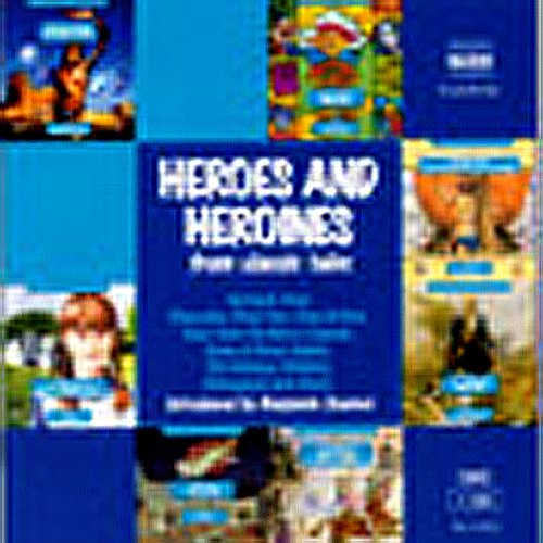 Heroes and Heroines from Classic Tales by Mark Twain, Lewis Carroll, Rudyard Kipling