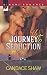 Journey to Seduction (Chasing Love)