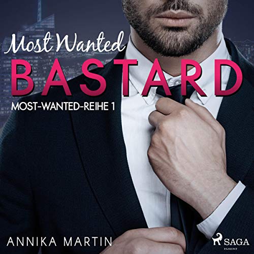 Most Wanted Bastard (German edition) MostWantedReihe 1
