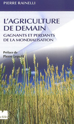 Télécharger L'agriculture de demain : Gagnants et perdants de la mondialisation Francais PDF