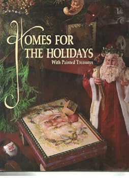 Hardcover Homes for the Holidays With Painted Treasures Book