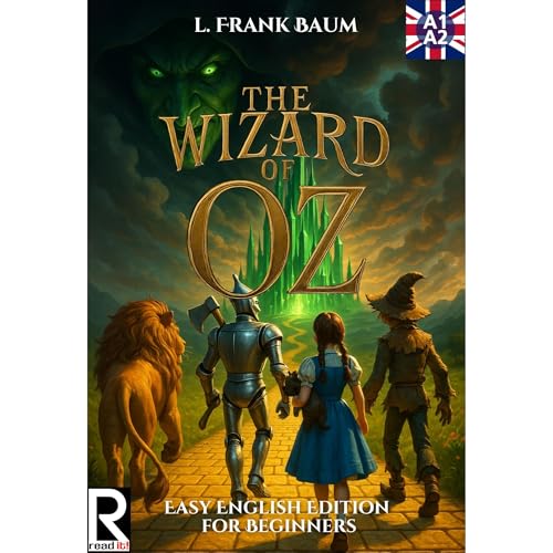 The Wizard of Oz. Easy English Edition for Beginners A1-A2 Audiolibro Por L. Frank Baum, J.A. Bravo arte de portada