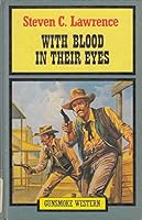 With blood in their eyes 0862209889 Book Cover