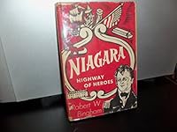 Niagara: Highway of Heroes, A Narrative History Of Western New York State B0043RWEL4 Book Cover