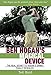 Ben Hogan's Magical Device: The Real Secret to Hogan's Swing Finally Revealed