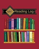 My Reading Log: Gift For Book Lovers, Guided Reading Record Organizer Planner, 100 book Challenge, 100 Review Pages, Book Recommendations, Reading Quotes & Much More For Men Women, Teens, Boys, Girls, 8"x10" Large Paper Softback Paperback