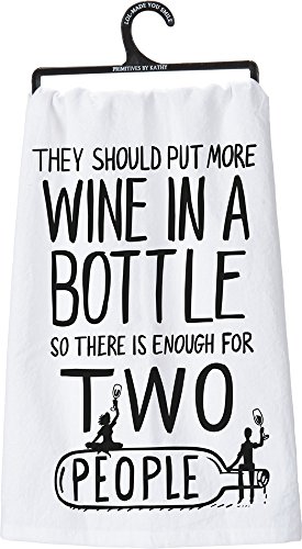 Primitives by Kathy 29109 LOL Dish Towel, 28-Inch Square, More Wine in a Bottle