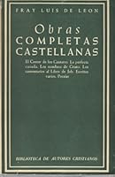 Obras Completas Castellanas De Fray Luis De Leon (B.A.C. 3 Seccion VIII Literatura Y Arte Cristiano) B0073VLUC6 Book Cover