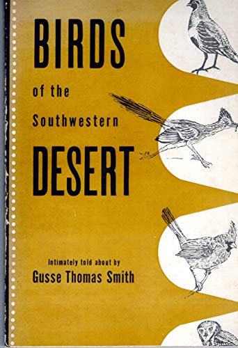 Birds Of The Southwestern Desert [Unknown] B000IY92RU Book Cover