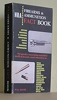 NRA Firearms & Ammunition Fact Book B00D0SPEMI Book Cover