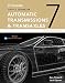Today's Technician: Automatic Transmissions and Transaxles Classroom Manual and Shop Manual