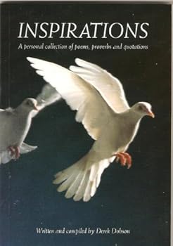 Paperback Inspirations: A Personal Collection of Poems, Proverbs and Quotations Book