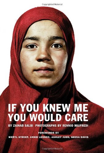 If You Knew Me You Would Care by Zainab Salbi (5-Mar-2013) Hardcover