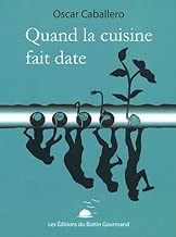 Download Quand la cuisine fait date PDF