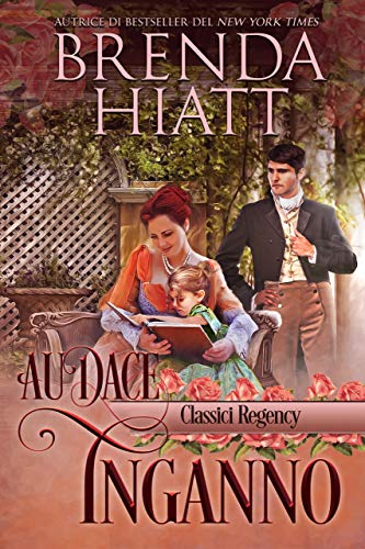 Audace inganno (Classici Regency Vol. 4)