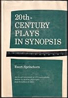 20th Century Plays in Synopsis B000SP253M Book Cover