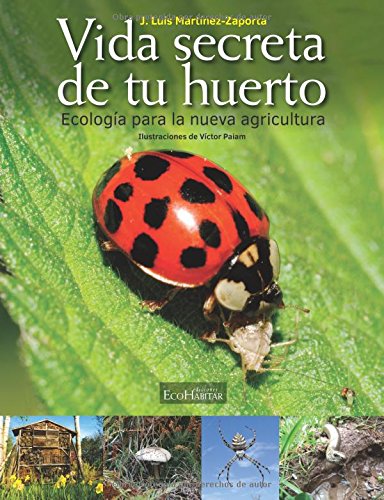 Vida secreta de tu huerto