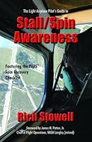 The Light Airplane Pilot's Guide to Stall/Spin Awareness 1879425432 Book Cover