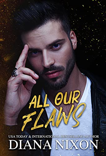 All Our Flaws (Saint No More Book 2)