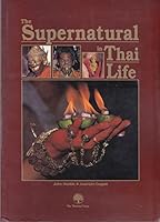 The supernatural in Thai life 9748917169 Book Cover