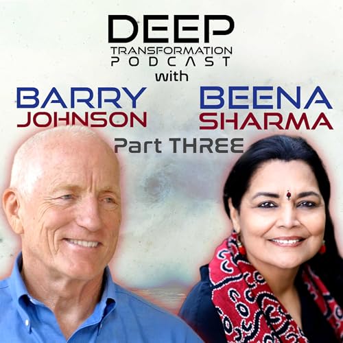 (Part 3) Growing Beyond Conflict: The Power of Polarity Thinking for Healing, Thriving, and Becoming Wiser with Barry Johnson & Beena Sharma Podcast Por arte de portada