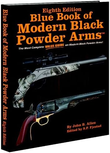 Blue Book of Modern Black Powder Arms Paperback – May 6, 2013