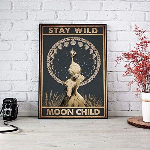Stay Wild Moon Child Into Forest I Go To Lose My Mind And Find My Soul Poster Wall Decorationsigns For Homebest Funny Gift Metal Signs 8x12 inch
