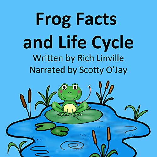 Frog Facts and Life Cycle by Rich Linville episode artwork