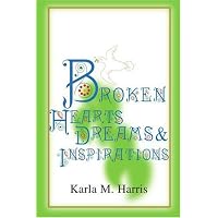 [(Broken Hearts Dreams & Inspirations)] [Author
