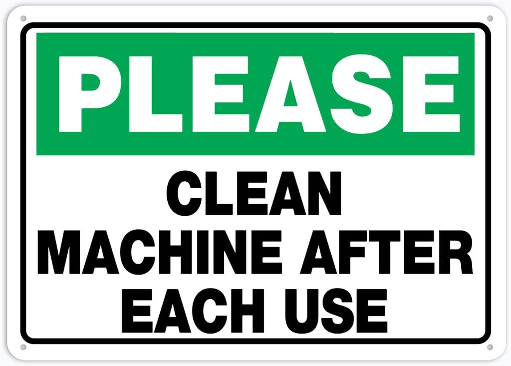 Xewazd A123 8"X12" Caution Safety Sign - Please Clean Machine After Each Use | Indoor & Outdoor Use For Home Office Work
