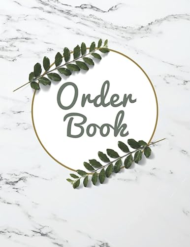 Order Book: Sales Order Log Book/ Customer Order Forms / Order Book Small Business / Keep Track of Your Customer Orders / 108 page "8.5x11" in
