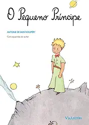 O Pequeno Príncipe: Edição integral com ilustrações originais coloridas
