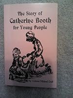 The Story Of Catherine Booth For Young People B000IQ7NFQ Book Cover