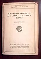 Monopolistic competition and general equilibrium theory (Harvard economic studies) B0007H4L2E Book Cover