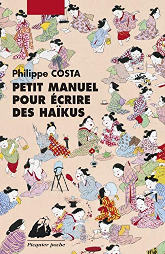 Petit manuel pour écrire de haiku PDF Ebook En Ligne